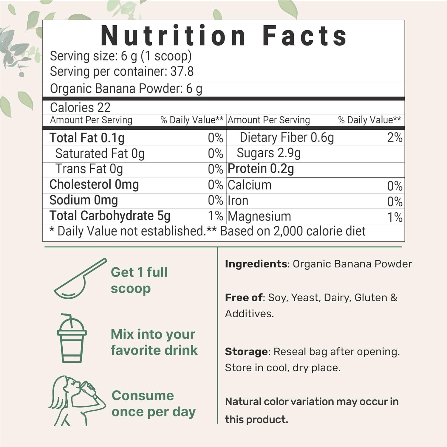 image:imageOrganic Banana Powder 8 Ounce Freeze Dried Rich in Dietary Fibers and Vitamins Excellent source of Potassium for heart health Best Flavor for Smoothie Milk Drinks Cooking and Baking